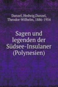 Sagen und legenden der Sudsee-Insulaner