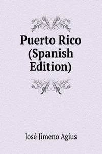 Puerto Rico (Spanish Edition)