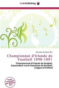 Championnat D'Irlande de Football 1890-1891