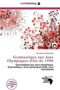 Gymnastique Aux Jeux Olympiques D' T de 1996