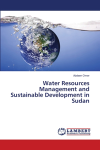 Water Resources Management and Sustainable Development in Sudan