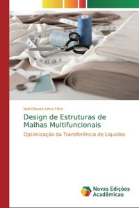 Design de Estruturas de Malhas Multifuncionais