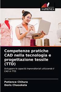Competenze pratiche CAD nella tecnologia e progettazione tessile (TTD)