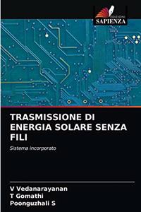 Trasmissione Di Energia Solare Senza Fili