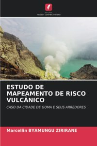 Estudo de Mapeamento de Risco Vulcânico