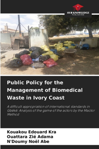 Public Policy for the Management of Biomedical Waste in Ivory Coast