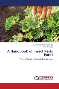 Handbook of Insect Pests Part I