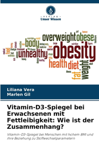 Vitamin-D3-Spiegel bei Erwachsenen mit Fettleibigkeit