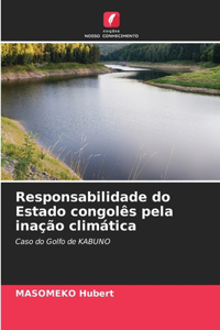 Responsabilidade do Estado congolês pela inação climática