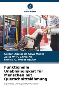 Funktionelle Unabhängigkeit für Menschen mit Querschnittslähmung