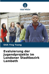 Evaluierung der Jugendprojekte im Londoner Stadtbezirk Lambeth