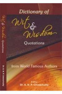 Dictionary of Wit & Wisdom Quotations