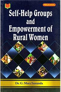 Self Help Groups And Empowerment Of Rural Women