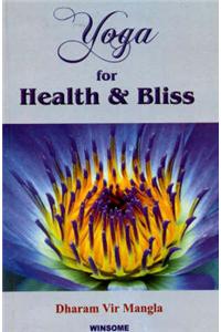 Yoga for Health and Bliss