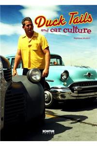 Duck Tails And Car Culture