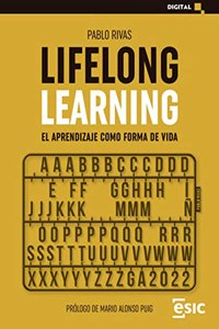 LIFELONG LEARNING: EL APRENDIZAJE COMO FORMA DE VIDA