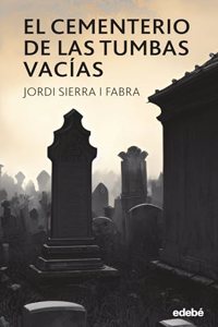 EL CEMENTERIO DE LAS TUMBAS VACIAS