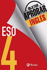 Objetivo aprobar Ingles 4 ESO: Edicion 2016