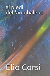 ai piedi dell'arcobaleno