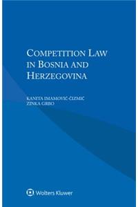Competition Law in Bosnia and Herzegovina