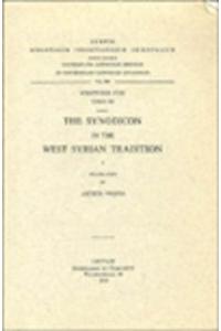 Synodicon in the West Syrian Tradition, I