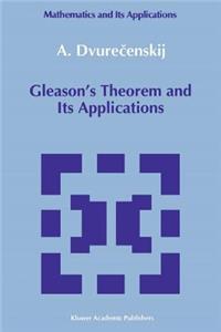 Gleason's Theorem and Its Applications