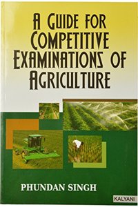 A Guide for Competitive Examinations of Agriculture