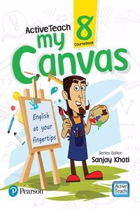 ActiveTeach My Canvas book 8 by Pearson for CBSE English Class 8