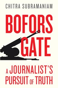 BOFORSGATE : A Journalistâ€™s Pursuit of Truth