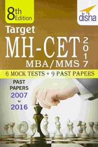 Target MH-CET 2017 (MBA/MMS) Past (2007 - 2016) + 6 Mock Tests
