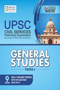 General Studies Paper-I 9 Fully Solved Papers with Explanations [2019-2011]