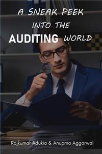 A Sneak Peek Into The Auditing World