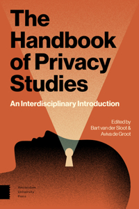 Handbook of Privacy Studies