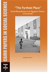 The Farthest Place: Social Boundaries in an Egyptian Desert Community