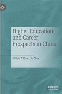 Higher Education and Career Prospects in China