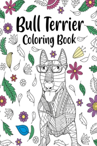 Bull Terrier Coloring Book
