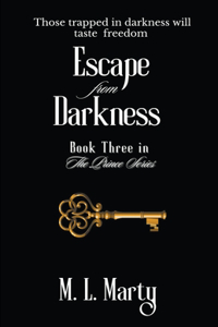 Escape from Darkness