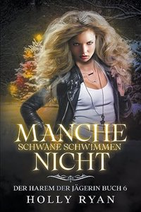Manche Schwäne schwimmen nicht