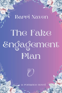 The Fake Engagement Plan