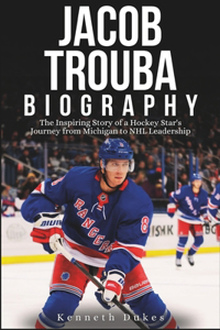 Jacob Trouba Biography