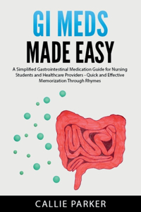 GI Meds Made Easy