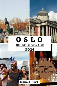 Oslo Guide de Voyage 2024