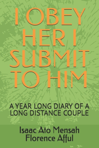 I Obey Her I Submit to Him
