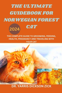 The ultimate Guidebook for Norwegian forest cat