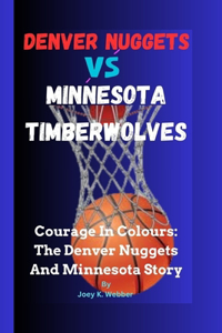 Denver Nuggets VS Minnesota Timberwolves