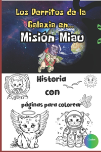 Los Perritos de la Galaxia en...Misión Miau