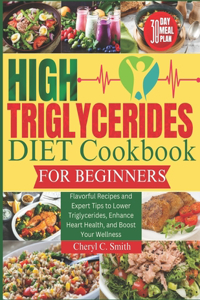 High Triglyceride Diet Cookbook for Beginners