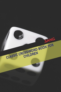 Classic Crossword Book for Children