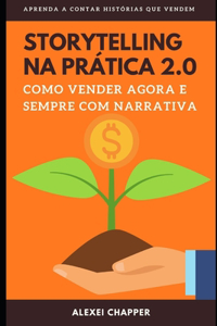 Storytelling Na Prática 2.0