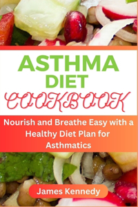 Asthma Diet Cookbook